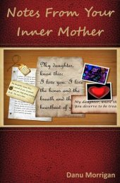 book Notes From Your Inner Mother