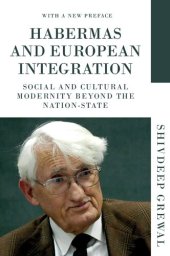 book Habermas and European Integration: Social and cultural modernity beyond the nation-state