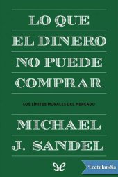 book Lo que el dinero no puede comprar