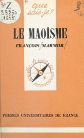 book Le maoïsme. Philosophie et politique