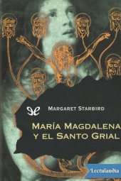 book María Magdalena y el Santo Grial