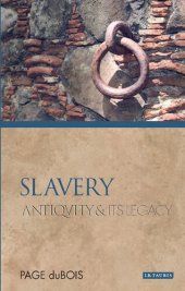 book Slavery: Antiquity and Its Legacy