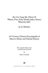 book Ben Cao Gang Mu, Volume II: Waters, Fires, Soils, Metals, Jades, Stones, Minerals, Salts