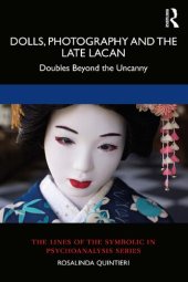 book Dolls, Photography and the Late Lacan: Doubles Beyond the Uncanny