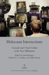 book Holocaust Intersections: Genocide and Visual Culture at the New Millennium