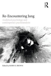 book Re-Encountering Jung: Analytical Psychology and Contemporary Psychoanalysis