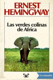 book Las verdes colinas de África