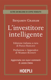 book L'investitore intelligente. Aggiornata con i nuovi commenti di Jason Zweig