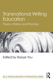 book Transnational Writing Education: Theory, History, and Practice