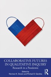 book Collaborative Futures in Qualitative Inquiry: Research in a Pandemic