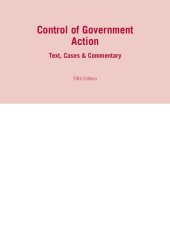 book Control of government action: text, cases and commentary