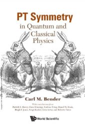 book PT Symmetry: In Quantum And Classical Physics