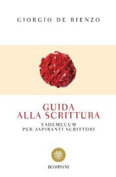 book Guida alla scrittura. Vademecum per aspiranti scrittori