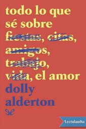 book Todo lo que sé sobre el amor