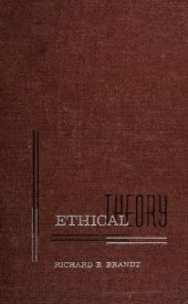 book Ethical Theory: The Problems of Normative and Critical Ethics