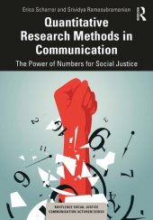 book Quantitative Research Methods in Communication: The Power of Numbers for Social Justice