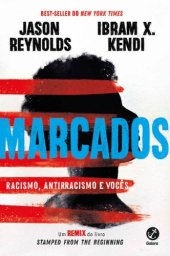 book Marcados: racismo, antirracismo e vocês