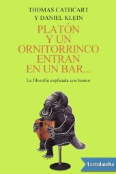 book Platón y un ornitorrinco entran en un bar…