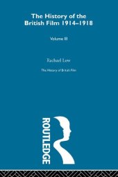 book The History of British Film 1914-1918 (Volume III)