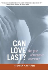 book Can Love Last?: The Fate of Romance over Time