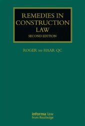 book Remedies in Construction Law (Construction Practice Series)