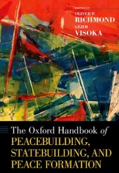 book The Oxford Handbook of Peacebuilding, Statebuilding, and Peace Formation