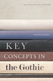 book Key Concepts in the Gothic