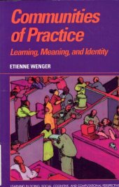 book Communities of Practice: Learning, Meaning, and Identity