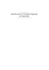 book Interlocutory criminal appeals in Australia