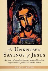 book The Unknown Sayings of Jesus