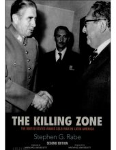 book The Killing Zone: The United States Wages Cold War in Latin America