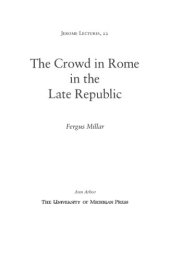 book The Crowd in Rome in the Late Republic