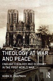 book Theology at War and Peace: English Theology and Germany in the First World War