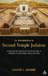 book An Introduction to Second Temple Judaism: History and Religion of the Jews in the Time of Nehemiah, the Maccabees, Hillel, and Jesus