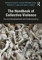 book The Handbook of Collective Violence: Current Developments and Understanding