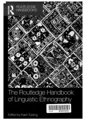 book The Routledge Handbook of Linguistic Ethnography