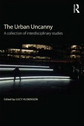 book The Urban Uncanny: A Collection of Interdisciplinary Studies