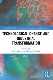 book Technological Change and Industrial Transformation: Analysing Transformation and Technical Change