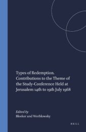 book Types of Redemption: Contributions to the Theme of the Study-Conference Held at Jerusalem 14th to 19th July 1968