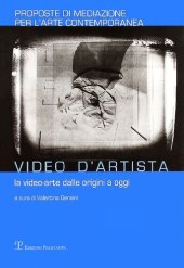 book Video d'artista. La video-arte dalle origini a oggi