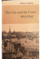 book The City and the Court 1603-1643