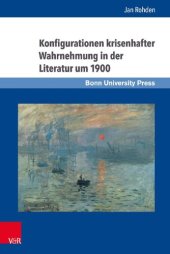 book Konfigurationen krisenhafter Wahrnehmung in der Literatur um 1900