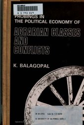 book Probings in the Political Economy of Agrarian Classes and Conflicts