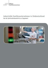 book Industrielle Familienunternehmen in Ostdeutschland