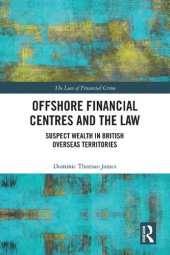 book Offshore Financial Centres and the Law: Suspect Wealth in British Overseas Territories