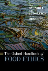 book The Oxford Handbook of Food Ethics (Oxford Handbooks)