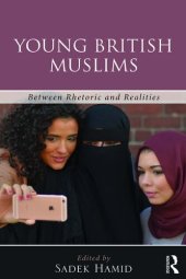 book Young British Muslims: Between Rhetoric and Realities