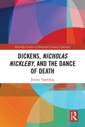 book Dickens, Nicholas Nickleby, and the Dance of Death