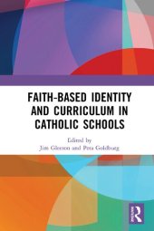 book Faith-based Identity and Curriculum in Catholic Schools