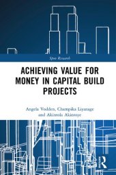 book Achieving Value for Money in Capital Build Projects